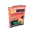 Transform Your Home Into A Cash Machine